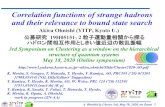 Correlation functions of strange hadrons and their …be.nucl.ap.titech.ac.jp/cluster/content/files/2020...A. Ohnishi @ Cluster 3rd, May 18, 2020, on Zoom 1 Correlation functions of