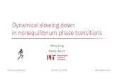Dynamical slowing down in nonequilibrium phase transitionscrei.skoltech.ru/app/data/uploads/sites/33/2016/09/AZ... · 2018-12-03 · – Nigel Goldenfeld, Lectures on Phase Transitions