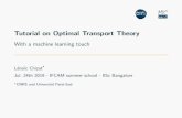 Tutorial on Optimal Transport Theory · Tutorial on Optimal Transport Theory With a machine learning touch L ena c Chizat* Jul. 24th 2019 ... Computation and Approximation Density