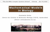 Mathematical Models in Biology › ~sitabhra › meetings › school... · Mathematical Models. in Biology. Model. A simplified abstract view of the complex reality. Reality . and