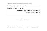 The Quantum Chemistry of Atoms and Small Molecules SS... · Quantum Chemistry Course 3033 and 4007 (Part) The Quantum . Chemistry of . Atoms and Small . ... where n is the principal