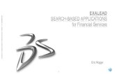 Ι SEARCH-BASED APPLICATIONS for Financial Services€¦ · SEARCH-BASED APPLICATIONS for Financial Services . 1 . ... Structured data in Oracle and BMC Remedy ticketing systems Unstructured