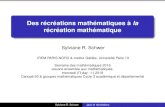 Des récréations mathématiques à la récréation mathématiquemaths.ac-creteil.fr/IMG/pdf/diaporama_schwer_recreations... · 2019-03-16 · Le Littré (1872-77) : d’après Guillaume