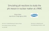 Simulating pAreactions to study the phi meson in nuclear ... · Simulating pAreactions to study the phi meson in nuclear matter at J-PARC Talk at the 1stCENuMWorkshop for Hadronic