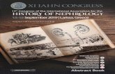 XI ΙΑΗΝ CONGRESS - IAHN · PDF file Most historians of medicine would name major figures in the founding of 20th Century North American Nephrology in the 1920s and 1930s as Henry