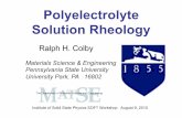 Polyelectrolyte Solution Rheology - 東京大学 物性研究所 · 2010-08-29 · Polyelectrolyte Solution Rheology Partially quaternized poly(2-vinyl pyridine) in ethylene glycol