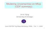 Modeling Uncertainties on Mtop (CDF summary)douglasg/Workshop/UKYang.pdf · 1 Un-ki Yang University of Chicago Joint CDF/D0 Top Mass Workshop, FNAL, Oct. 11, 2005 Modeling Uncertainties