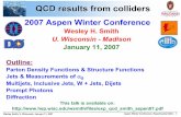 QCD results from collidersQCD results from collidersconferences.fnal.gov/aspen07/thursday/exp_qcd_smith_aspen07.pdf · • MPIs and Multi-jet HFS will be abundant at the LHC Test