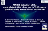 MAGIC detection of the most distant AGN observed in VHE γ ... · MAGIC telescopes • A system of two 17m IACT telescopes located on La Palma, Canary Islands (ORM) • MAGIC I (since