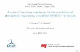 A suite of boundary conditions for the simulation of ...€¦ · OpenFOAM implementation Boundary conditions Version 1.6 provided derivedFvPatchFields for turbulence models 1 epsilonWallFunction