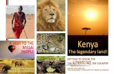 A VISIT TO THE Kenyakenyagreece.com/sites/default/files/TRIP TO MASAI MARA _ brochur… · A VISIT TO THE MASAI PEOPLE NAIVASHA-MASAI MARA COFFEE & TEA PLANTATIONS ΤHE . We present
