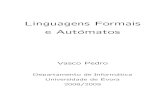 Linguagens Formais e Aut omatos - uevora.ptvp/lfa/acetatos.pdfAFND M e uma fun˘c~ao de Q em P(Q) de nida por t(qi;a) = [qj2 -fecho(qi) -fecho( (qj;a)) Vasco Pedro, LFA, UE, 2008/2009