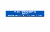 CS340 Machine learning Lecture 2 Classification …murphyk/Teaching/CS340-Fall07/L2...Summary of last lecture • Given training data D = { (x 1.y 1), …, (x N, yN) } • Choose right