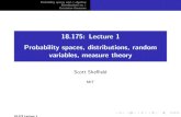 18.175: Lecture 1 .1in Probability spaces, distributions, random ...math.mit.edu/~sheffield/2016175/Lecture1.pdf · Probability spaces and ˙-algebras Distributions on R Extension