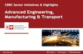 Advanced Engineering, Manufacturing & Transport. Sector PDFs/CBBC-Sector... · CBBC Advanced Engineering, Manufacturing & Transport, as a well-established industry sector, ... China