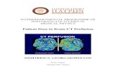 Patient Dose in Brain CT Perfusion - Semantic Scholar ... Computed Tomography Perfusion exams but also for their valuable discussions regarding the medical aspects of the brain perfusion