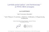 Lambda polarization* and femtoscopy** at RHIC …Iurii Karpenko, Femtoscopy and Lambda polarization at RHIC BES energies2/26 Theory side: polarization of fermions in ﬂuid F. Becattini,
