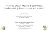 Fishing Down Marine Food Webs (and masking …...Fishing Down Marine Food Webs (and masking factors, esp. expansion) Ocean Conservation Masterclass (Lecture 3 of 10) University of