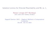 Isolation Lemma for Directed Reachability and NL vs. Lnutan/slides/dagstuhl2016.pdf · Isolation Lemma for Directed Reachability and NL vs.L Nutan Limaye (IIT Bombay) Joint work with