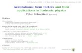 Gravitational form factors and their applications in …...QCD Evolution 2019, 13-17 May 2019, Argonne National Laboratory, IL USA Gravitational form factors and their applications