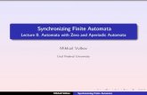 Synchronizing Finite Automata - Lecture II. Automata with ...math.sjtu.edu.cn/conference/Bannai/2017/data/20170505B/slides.pdf · Lecture II. Automata with Zero and Aperiodic Automata