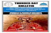 THUNDER BAY BULLETIN · 2019-07-31 · thunder bay bulletin ... ζωής του Δεσπότη Χριστού. ... Τους πρώτους αιώνες η Γέννηση και η