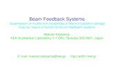 Beam Feedback Systems - KEKahfb1.kek.jp/~tobiyama/j2000-tobi.pdf · Beam Feedback Systems ... R=reference speed, km per hour (km/h) U=gas pedal angle, degrees ... Very limited flexibility.