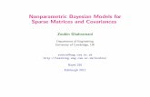 Nonparametric Bayesian Models for Sparse Matrices and ... › ~jwp2128 › Teaching › E6892 › papers › ghahram · PDF file Non-parametric models are designed to be very exible;