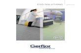 ESD SOLUTIONS gerﬂor - Dynoflextiles · each material with one becoming positively and the other becoming negatively charged. The electrostatic charges naturally seek to balance