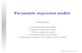 Parametric regression models - Universitetet i oslo · sex 0.054402522 0.0305622598 1.780056 (Dispersion Parameter for Poisson family taken to be 1 ) Null Deviance: 232.0459 on 204