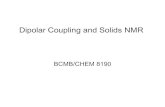 Dipolar Coupling and Solids NMR - University of ... Solid-state NMR of matrix metalloproteinase 12:
