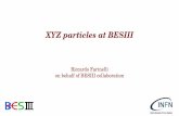 XYZ particles at BESIIImoriond.in2p3.fr/QCD/2019/TuesdayMorning/Farinelli.pdf · 2019-03-26 · Moriond-QDC, 26 Mar. 2019 - La Thuille R.Farinelli 6 Charmonium-like spectroscopy Potential