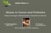 Waste in Caves and Potholesuest.ntua.gr/.../proceedings/pdfs/Papathanasoglou_pres.pdf · 2015-09-07 · Lets talk about Karst Karstification mainly occurs in carbonate rocks and is