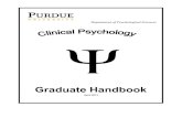 GRADUATE HANDBOOK - Purdue University...Boulder Conference on Graduate Education in Clinical Psychology of 1949, which concluded that a “scientist-practitioner” model be used to
