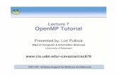 OpenMP: An API for Writing - University of Delaware › ~cavazos › cisc879-spring2008 › ...OpenMP: Some syntax details to get us started λ Most of the constructs in OpenMP are