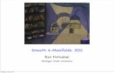 Smooth 4-Manifolds: 2011 - users.math.msu.edu Smooth 4-Manifolds: 2011 Ron Fintushel Michigan State