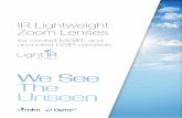IR Lightweight Zoom Lenses - Ophir Opt › user_files › optics › lightir › BrochureLightI… · applications: IR Components and complex lens assemblies with fixed or motorized