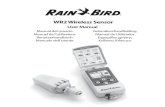 WR2 Wireless Sensor - Rain Bird · 2019-05-08 · Phillip's head screwdriver 1 WR2 Benefits t All settings are programmed through the Controller ... GREEN RED or BLACK TO VALVES GREEN