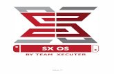 BY TEAM XECUTERGR]_SXOS_v1.3.pdf1 SX OS Δυνατότητες Δουλεύει με κάθε έκδοση • SX OS δουλεύει με κάθε έκδοση λογισμικού