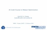 A Crash Course in Robust Optimization › teams › mascotte › seminaires › pdf › ... A Crash Course in Robust Optimization ArieM.C.A.Koster koster@math2.rwth- INRIA–ProjectCOATI–12February2013