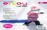 Χειμερινές Αποδράσεις › images › editions › Enjoy-winter-01.pdf · προϊόντα κοντά στο τζάκι και απολαύστε την ηρεμία
