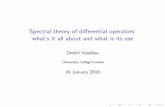 Spectral theory of differential operators: what's it all ...ucahdva/talks/2018/warwick/warwick5.… · Spectral theory of di erential operators: what’s it all about and what is