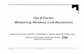 The β-Factor: Measuring Wireless Link Burstiness · 2014-11-10 · 11/05/08 Sensys 2008 26 CTP and β Modified No-Ack Time to 500ms Compare transmission costs of modified CTP with