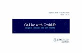 ψηφιακό panel 10 Ιουνίου 2020 18.00 - 19 › wp-content › uploads › 2020 › 06 › CoL… · Co-Live with Covid-19 insights towards the new reality June 2020 2