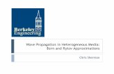 Wave Propagation in Heterogeneous Media: Born and Rytov ...glaser.berkeley.edu/sherman/content/Born_Rytov.pdf · Seismic Wave Propagation and Scattering in the Heterogeneous Earth: