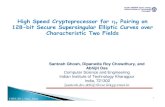 High Speed Cryptoprocessor for ηT Pairing on 128 ... It further explores high speed architecture for computing η T pairing on supersingular elliptic curves. It provides the first