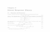Linear Response Theory - Physics Courses€¦ · 6 CHAPTER 3. LINEAR RESPONSE THEORY t