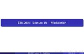 E85.2607: Lecture 10 -- Modulationronw/adst-spring2010/... · amplitude of a carrier wave is varied in direct proportion to that of a modulating signal. E85.2607: Lecture 10 { Modulation