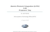 Atomic-Photonic Integration (A-PhI) Proposers’ Day 20180731... · 2018-08-07 · DISTRIBUTION STATEMENT A. Approved for public release; distribution is unlimited. 1 Atomic-Photonic