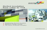 Perfect insulation from cellar to roof - Austrotherm · 2019-08-20 · Environmentally friendly production as standard The aim is to produce insulation in as sustainable and environ-mentally-friendly